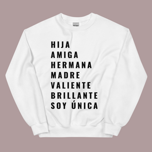 Mujer eres Única Sweatshirt